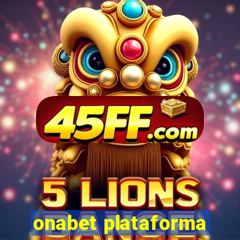 onabet plataforma